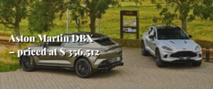 Aston Martin DBX – priced at $ 356,512