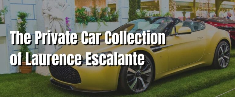 The Private Car Collection of Laurence Escalante – Prestige Cars