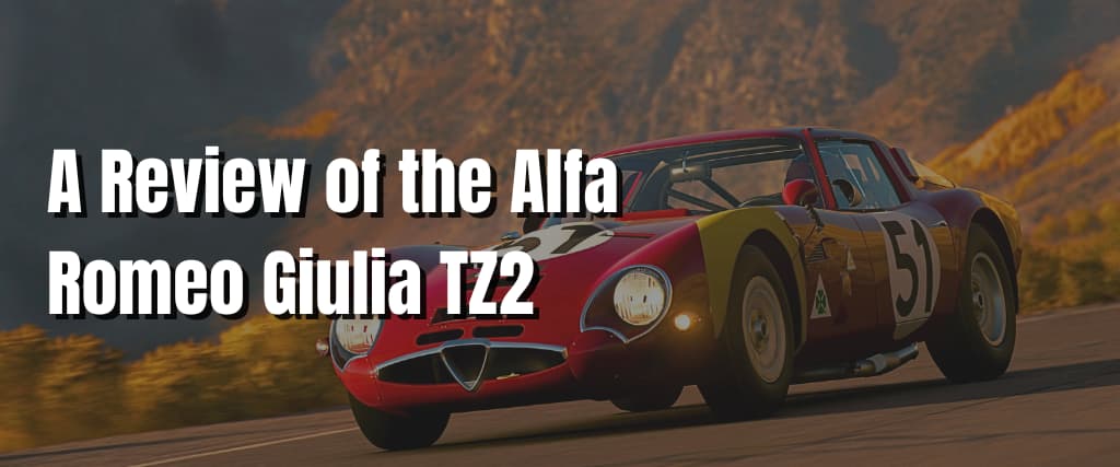 A Review of the Alfa Romeo Giulia TZ2