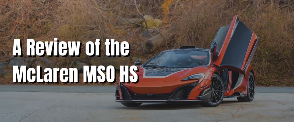 A Review of the McLaren MSO HS