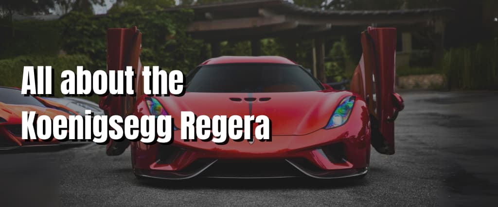 All about the Koenigsegg Regera.