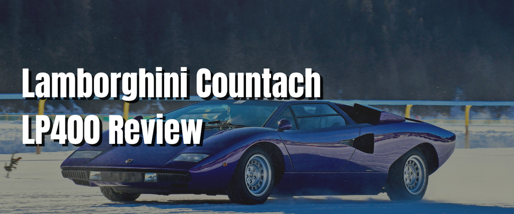 Lamborghini Countach LP400 Review