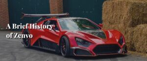 A Brief History of Zenvo