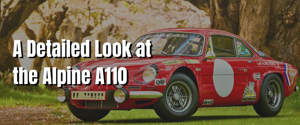 A Detailed Look at the Alpine A110